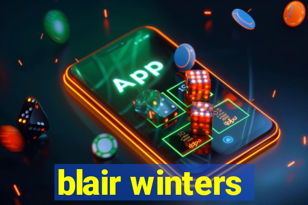 blair winters